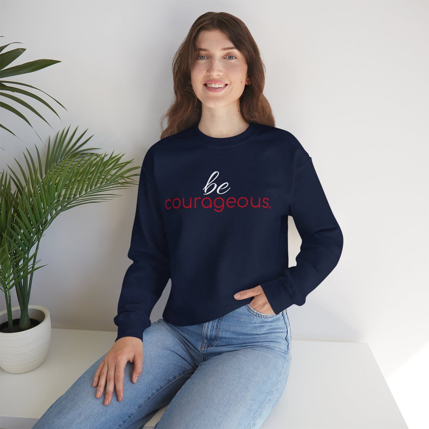 'be courageous.' Duo Font Adult Sweatshirt