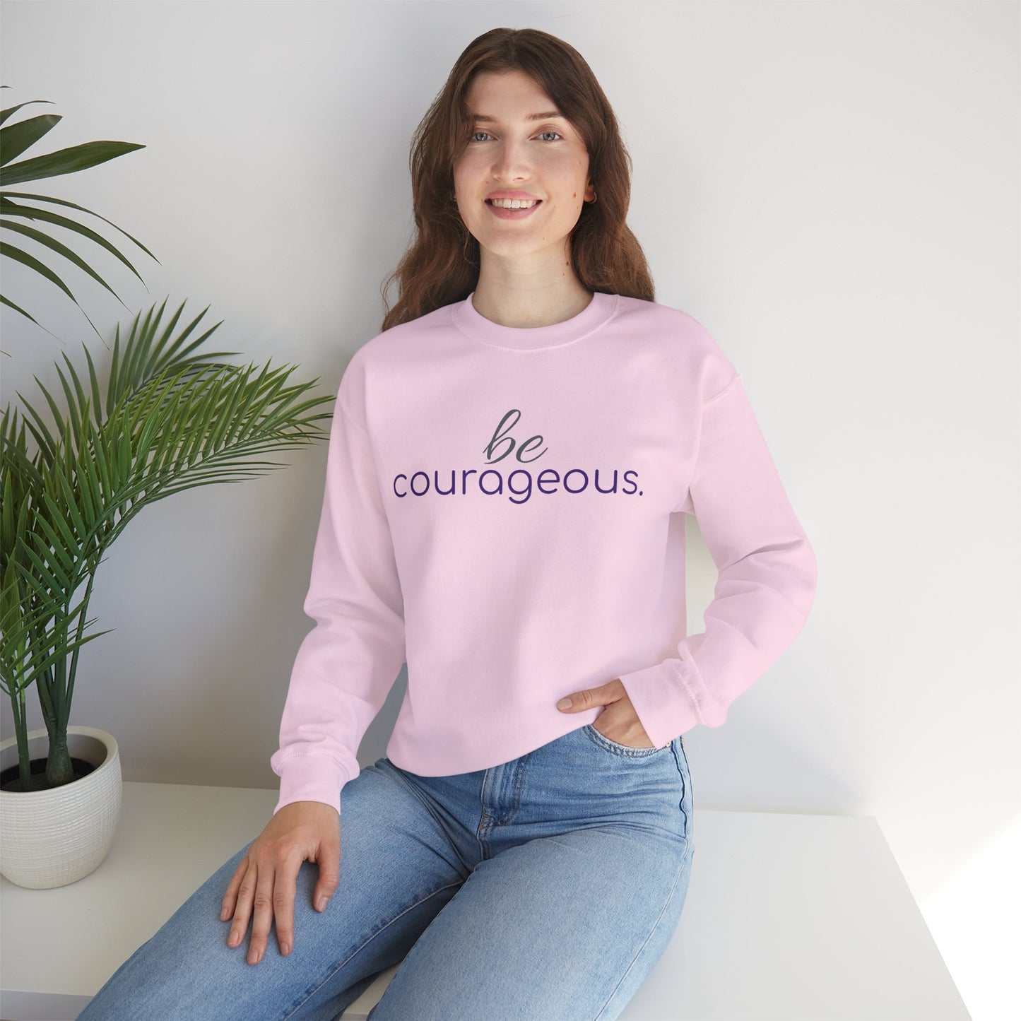 'be courageous.' Duo Font Adult Sweatshirt