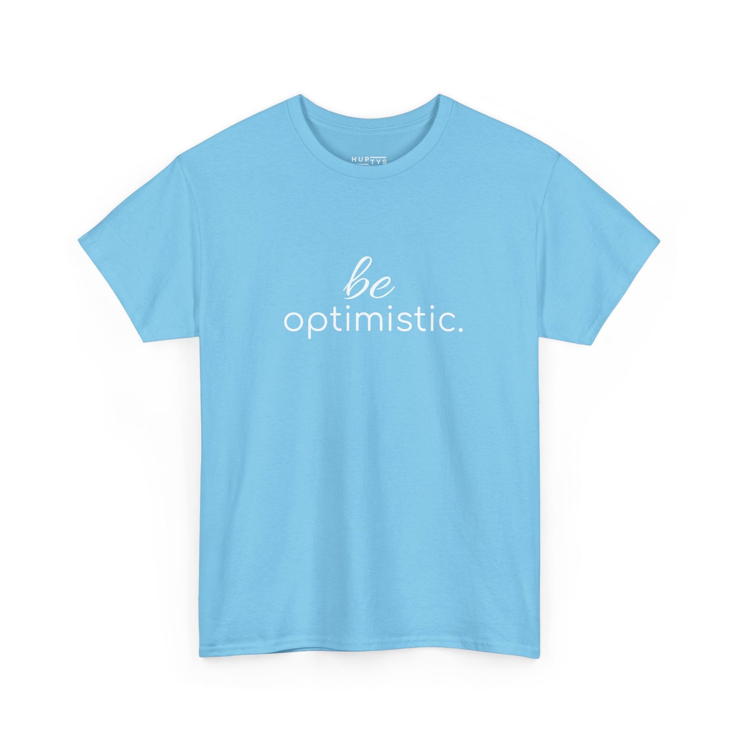 'be optimistic.' Duo Font Tee