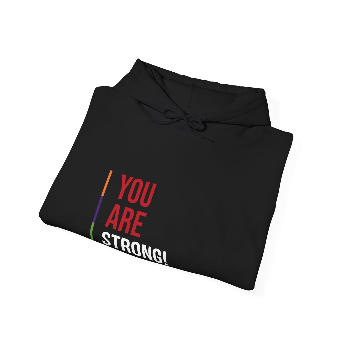 Adult Aspirational Hooded Sweatshirt: 'You Are Strong!'