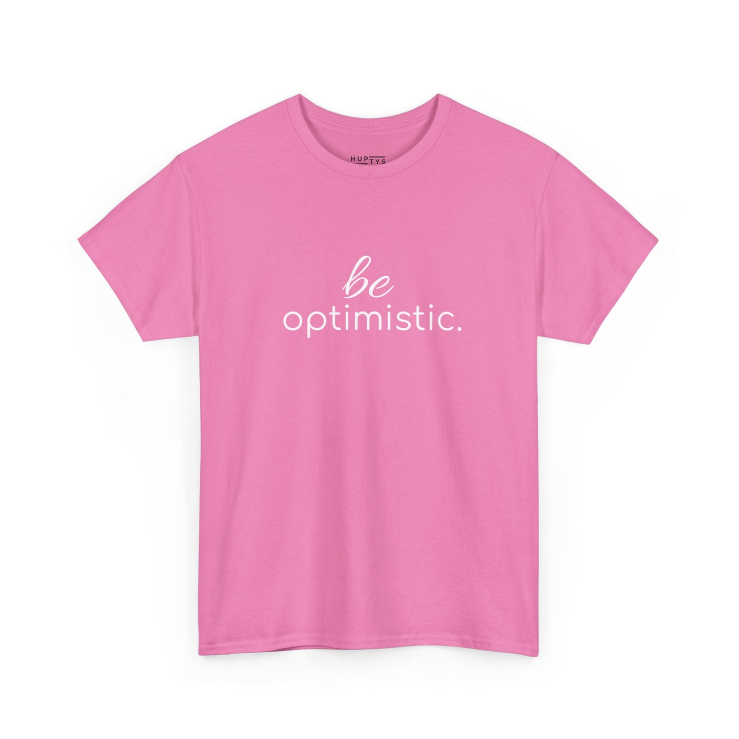 'be optimistic.' Duo Font Tee