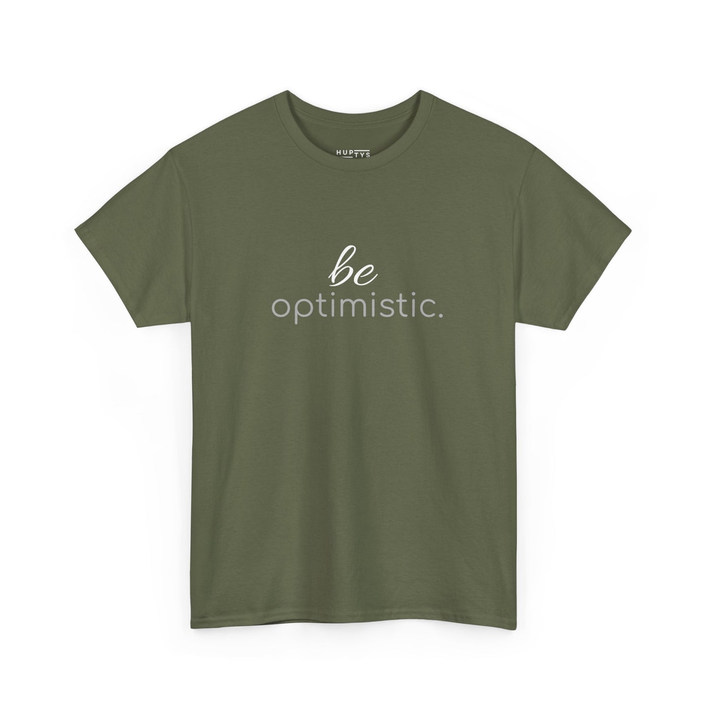 'be optimistic.' Duo Font Tee