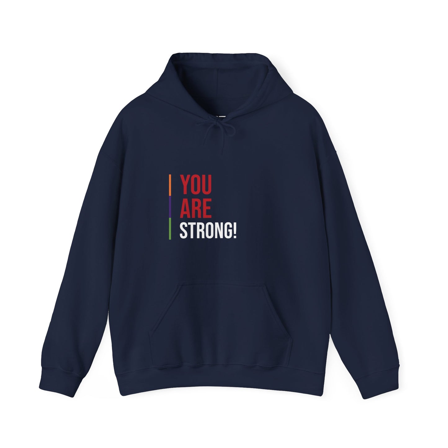 Adult Aspirational Hooded Sweatshirt: 'You Are Strong!'