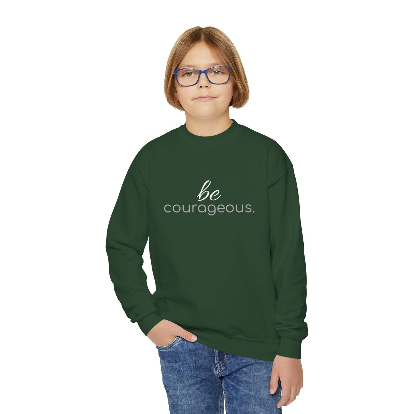 'be courageous.'; Youth Crewneck Sweatshirt