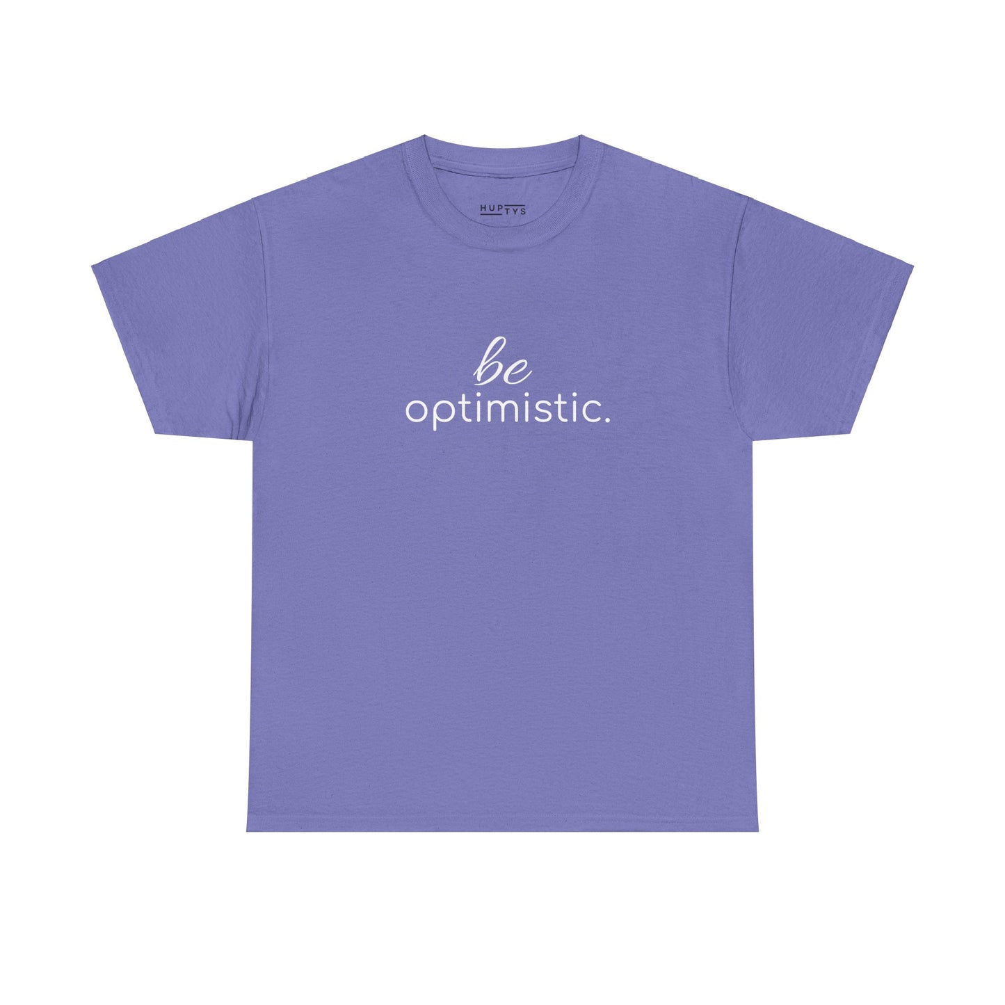 'be optimistic.' Duo Font Tee
