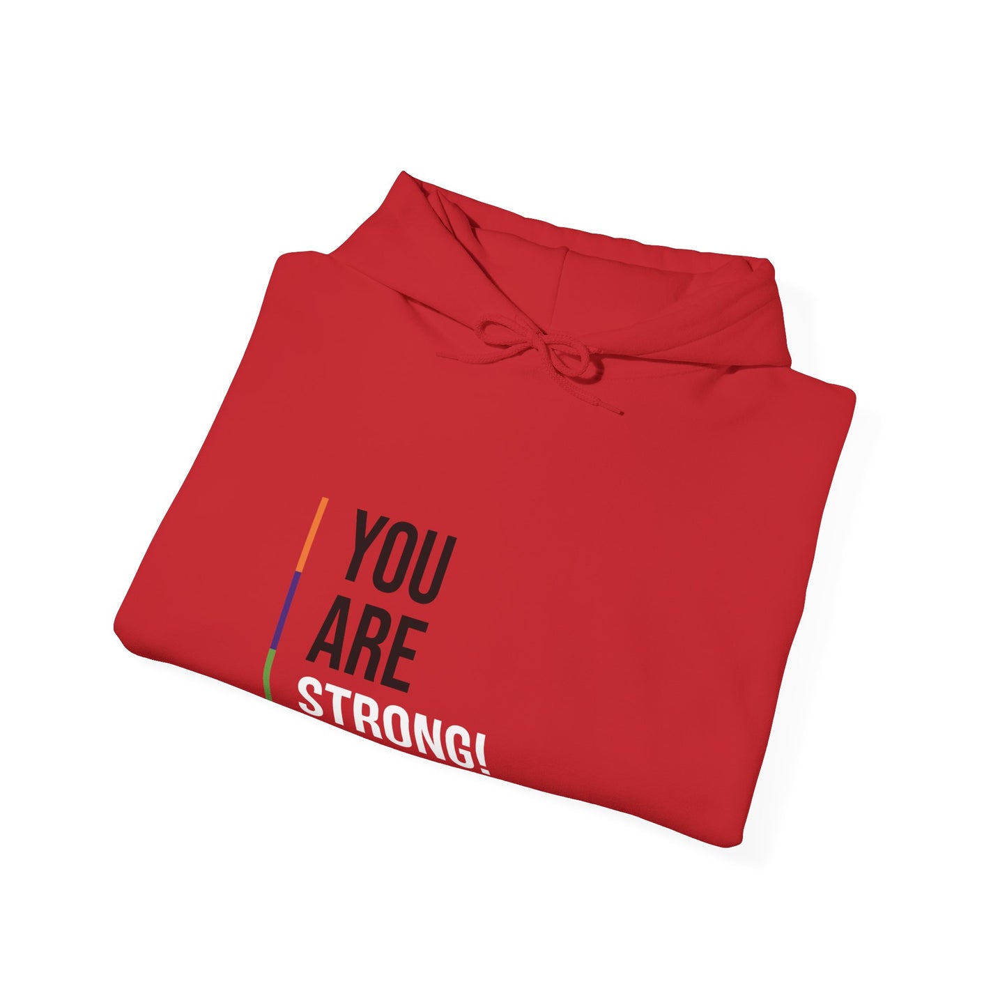 Adult Aspirational Hooded Sweatshirt: 'You Are Strong!'