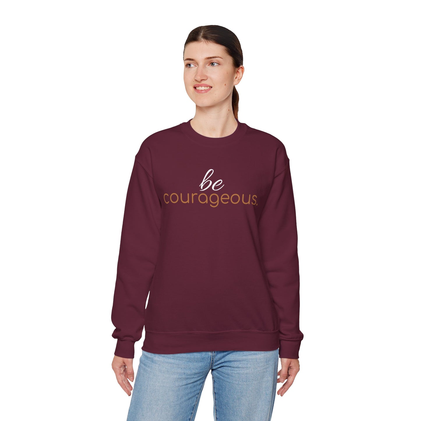 'be courageous.' Duo Font Adult Sweatshirt