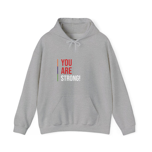 Adult Aspirational Hooded Sweatshirt: 'You Are Strong!'