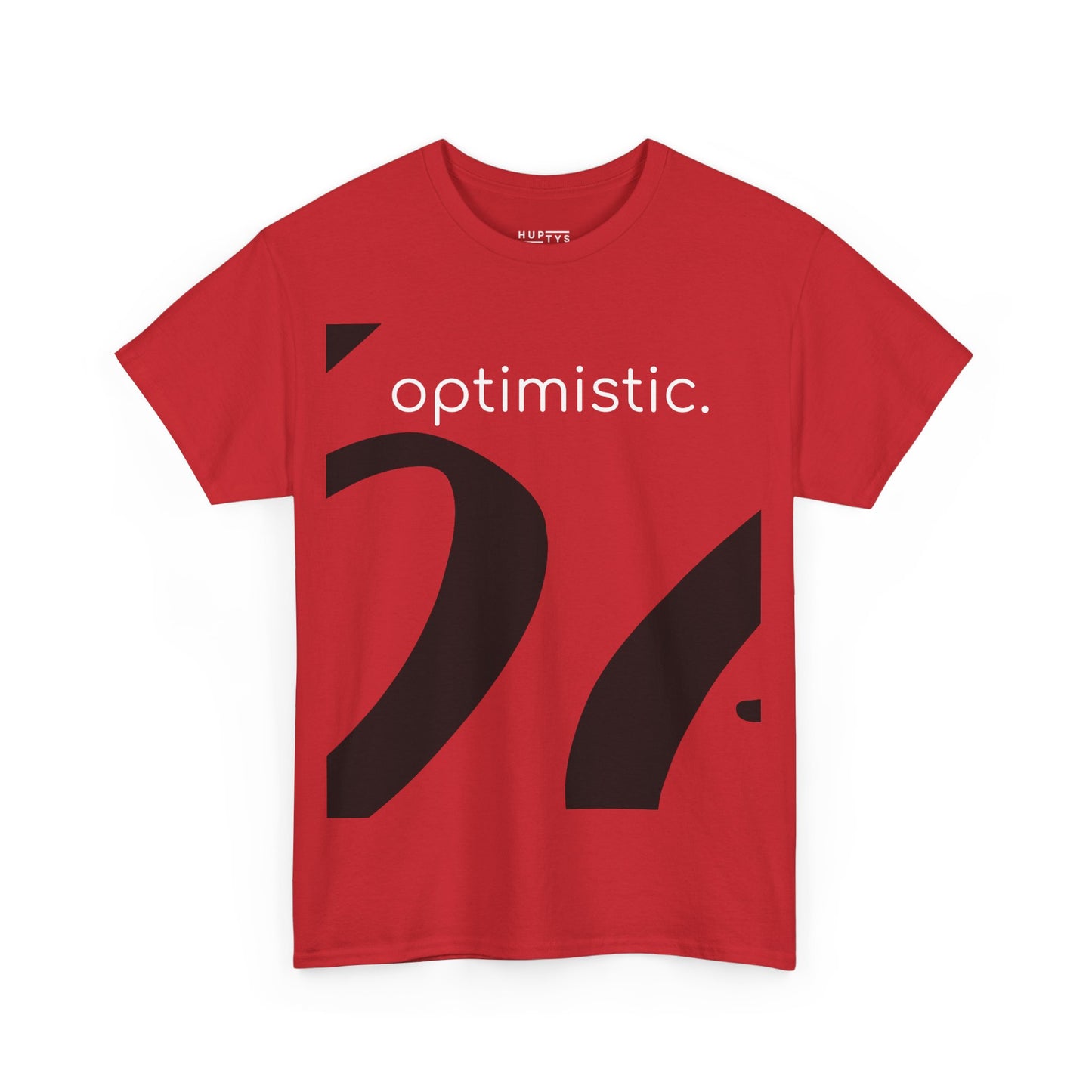 'be optimistic' Adult T-Shirt