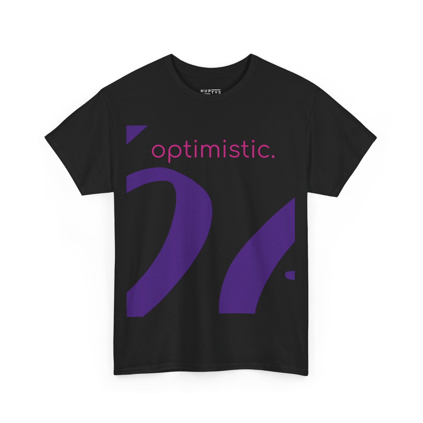 'be optimistic' Adult T-Shirt