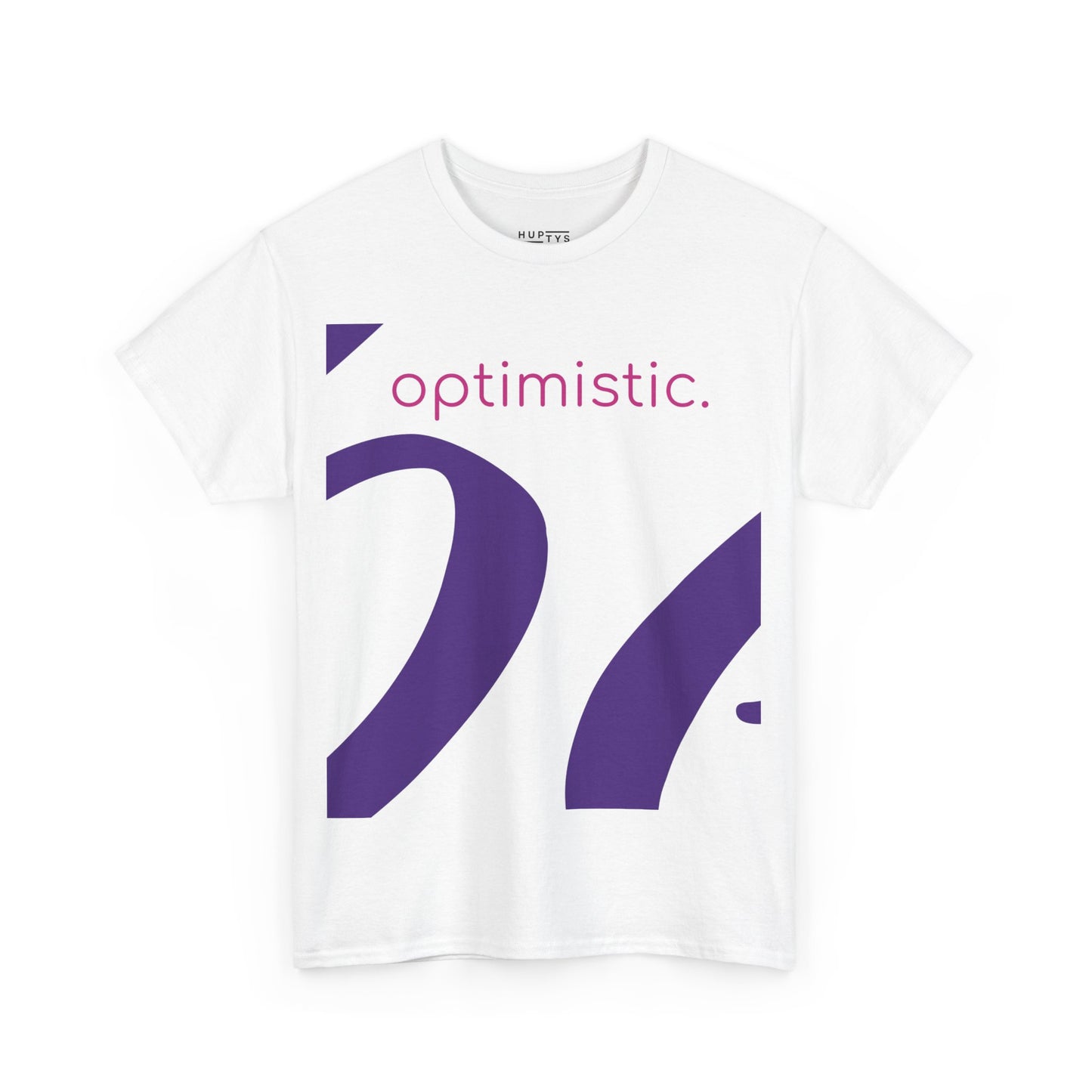 'be optimistic' Adult T-Shirt