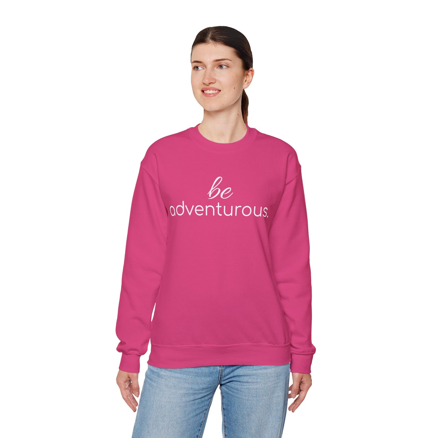 'be adventurous.' Duo Font Adult Sweatshirt