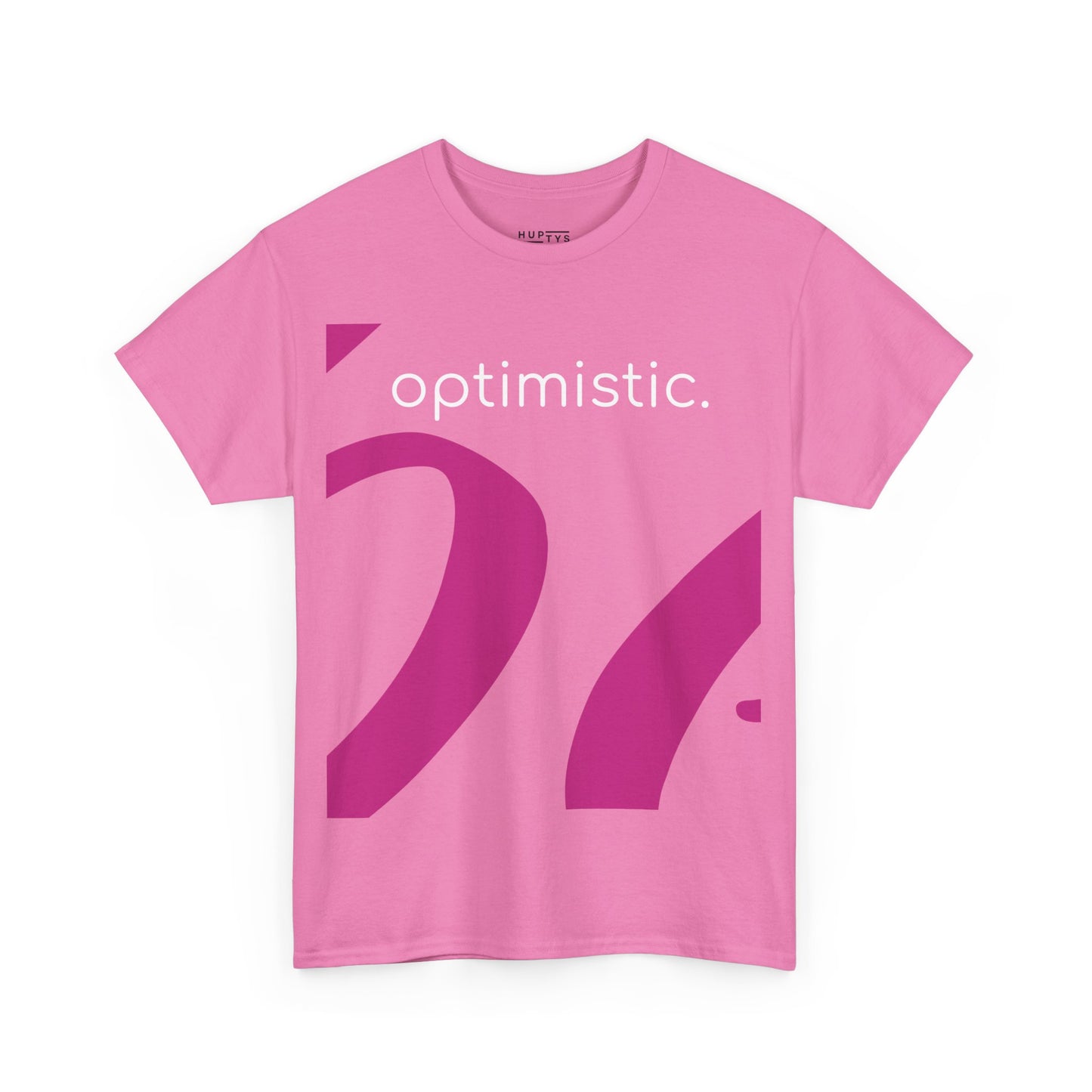 'be optimistic' Adult T-Shirt