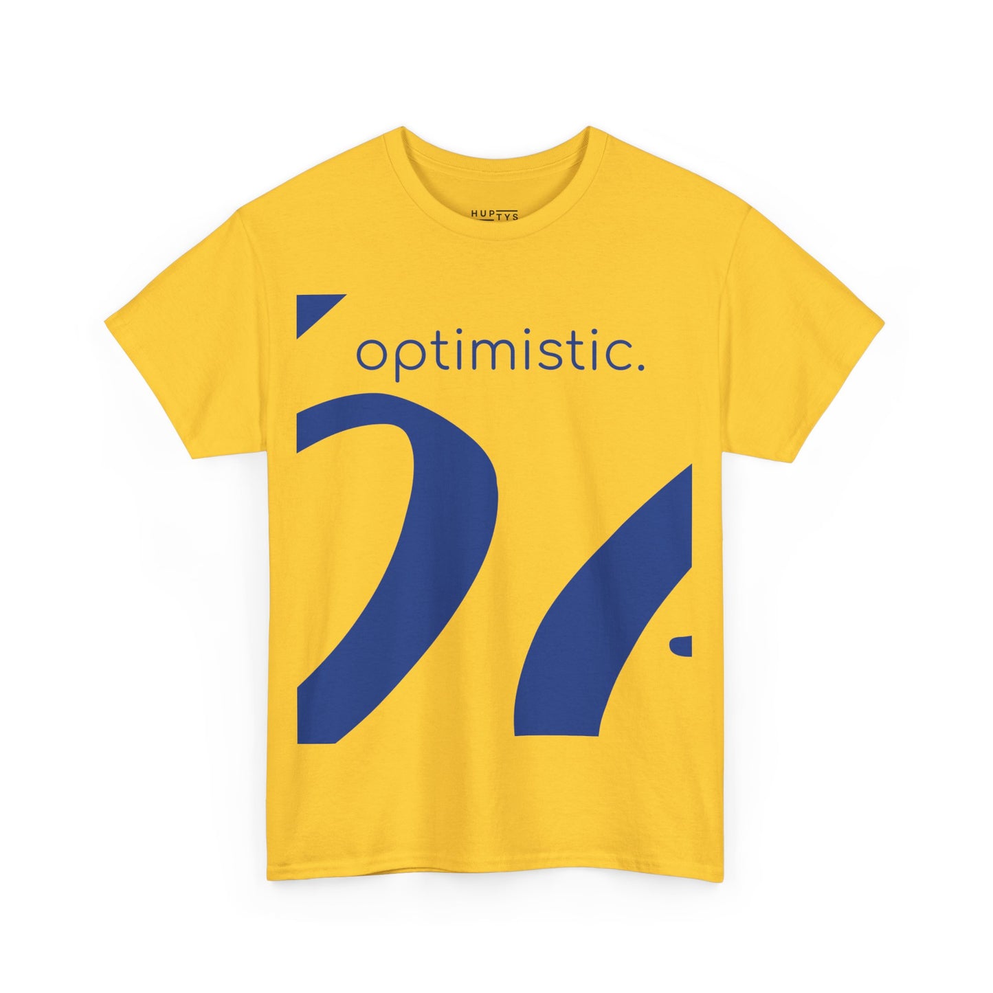 'be optimistic' Adult T-Shirt