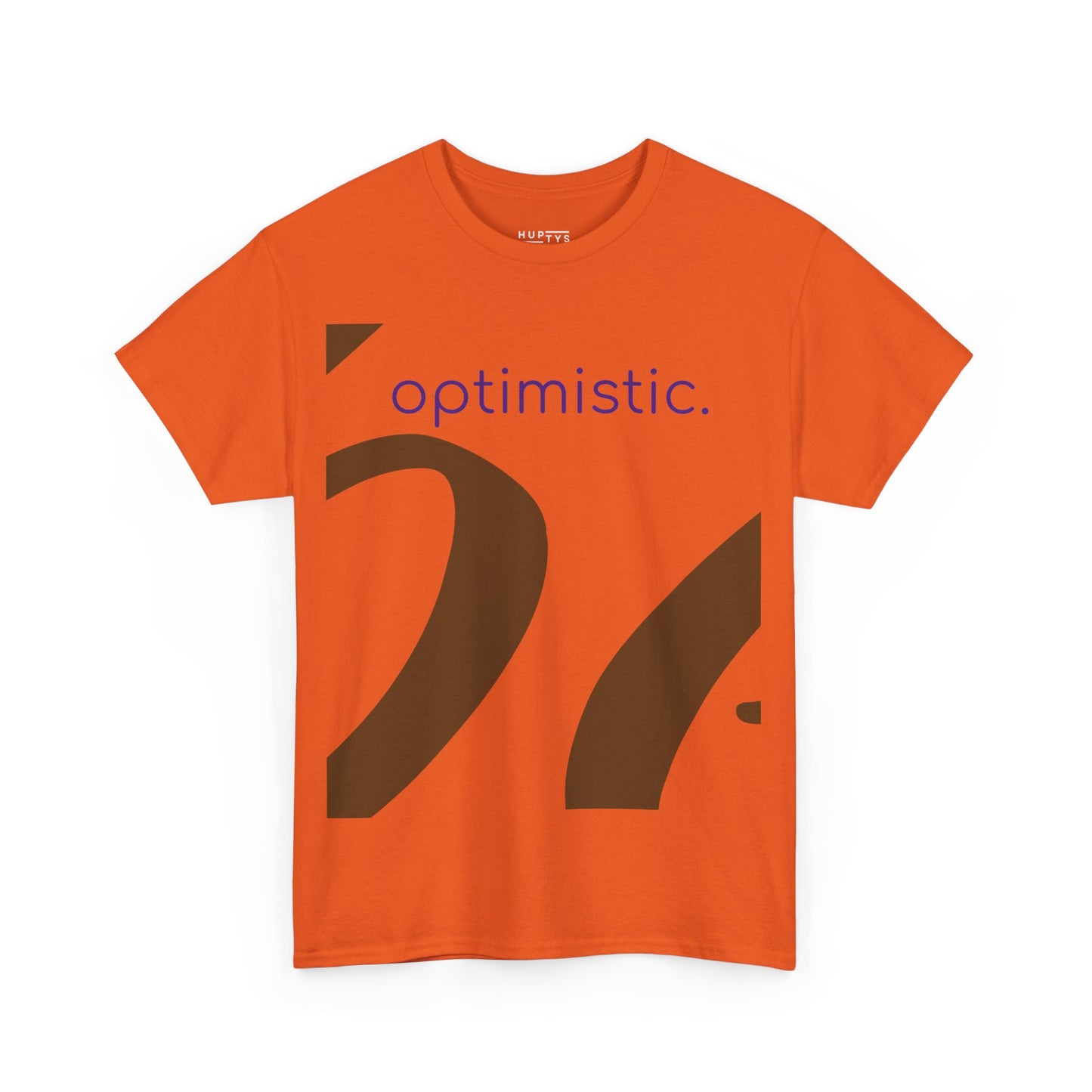 'be optimistic' Adult T-Shirt